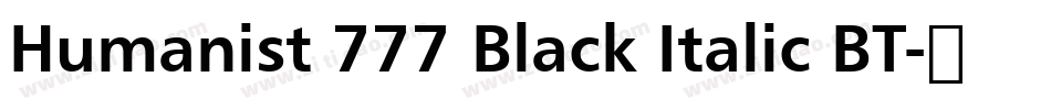 Humanist 777 Black Italic BT字体转换